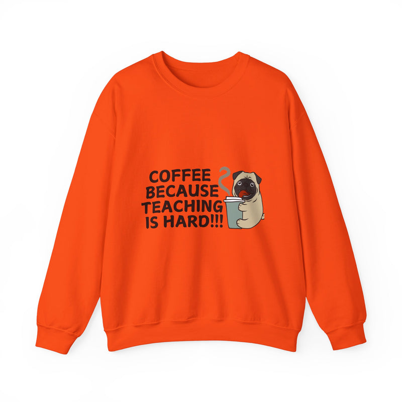 Coffee Because Teaching is Hard