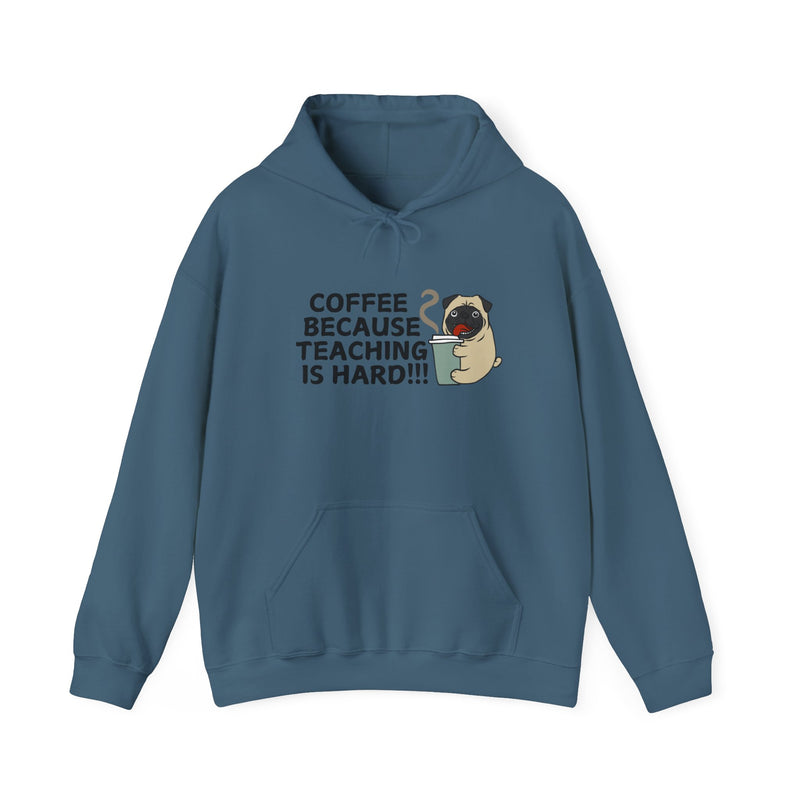 Coffee Because Teaching is Hard