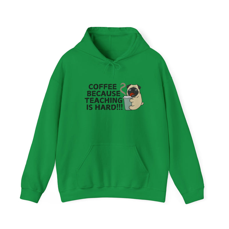 Coffee Because Teaching is Hard