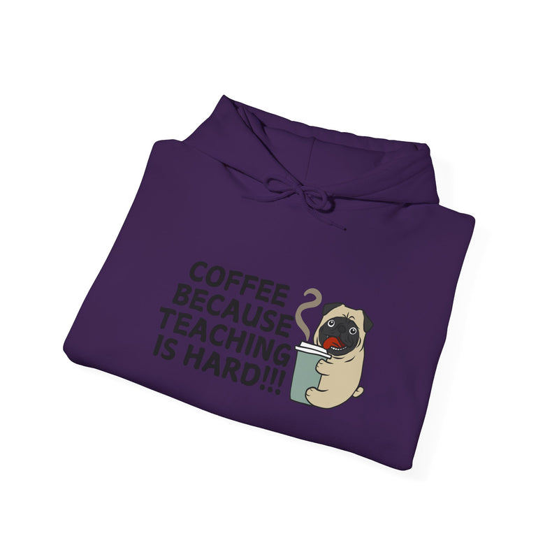 Coffee Because Teaching is Hard