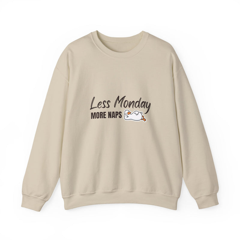 Less Monday, More Naps Sweatshirt