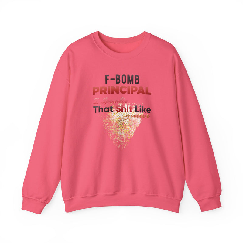 F bomb principal i sprinkle that shit like glitter