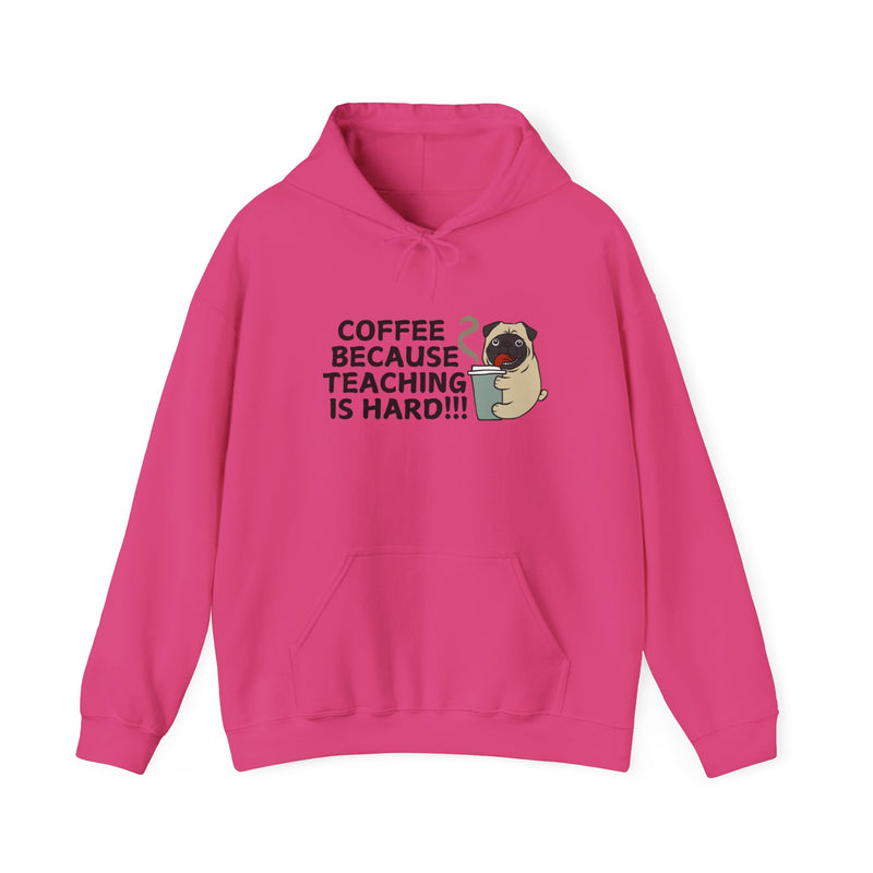 Coffee Because Teaching is Hard