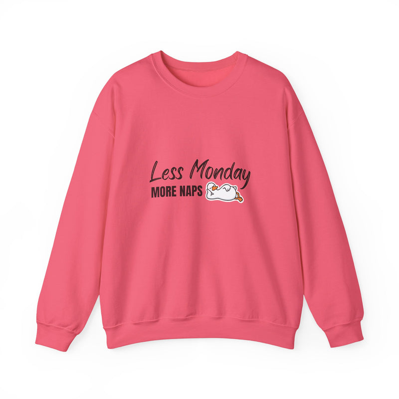 Less Monday, More Naps Sweatshirt