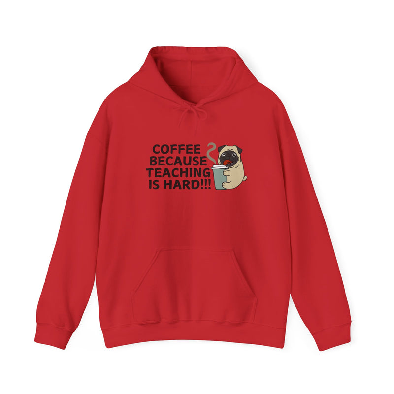Coffee Because Teaching is Hard