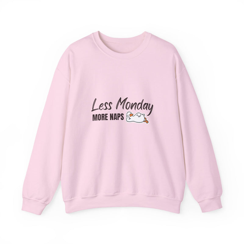 Less Monday, More Naps Sweatshirt
