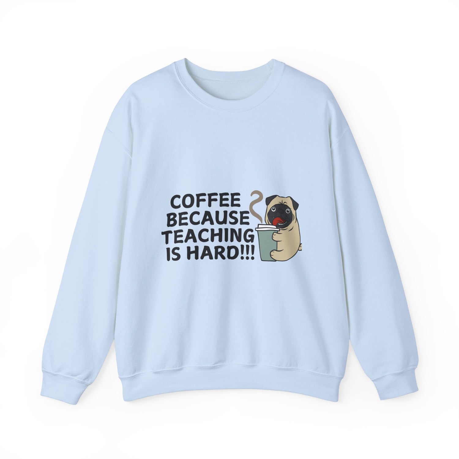 Coffee Because Teaching is Hard